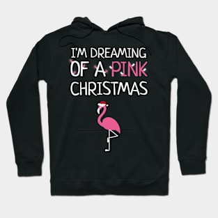 I'm Dreaming Of A Pink Christmas Hoodie